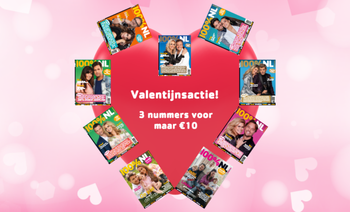 Valentijnsactie: geef een abonnement van 100%NL Magazine cadeau!